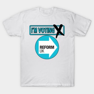 I'm Voting Reform UK T-Shirt